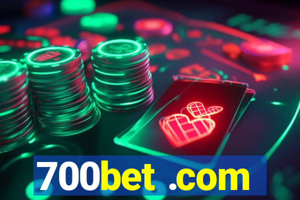 700bet .com